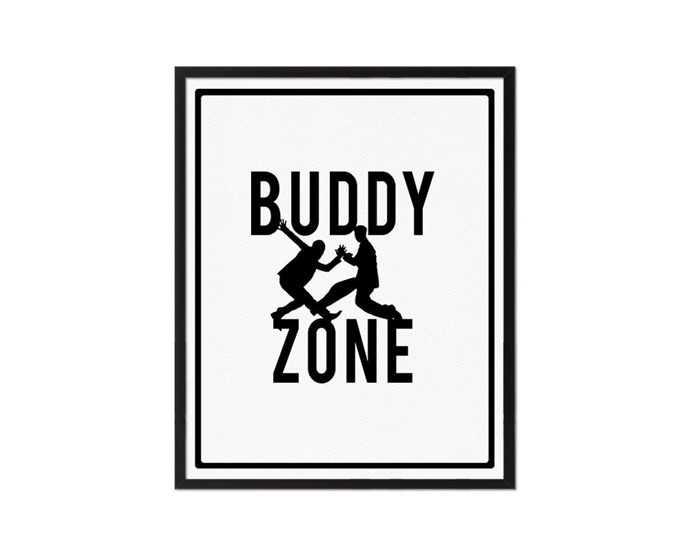 Buddy Zone Notice Danger Sign Framed Print Home Decor Wall Art Gifts
