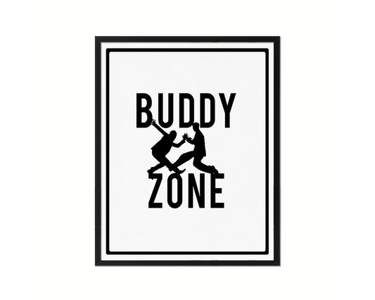 Buddy Zone Notice Danger Sign Framed Print Home Decor Wall Art Gifts