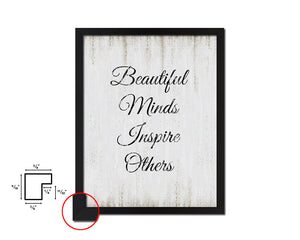 Beautful minds inspire others Quote Wood Framed Print Wall Decor Art