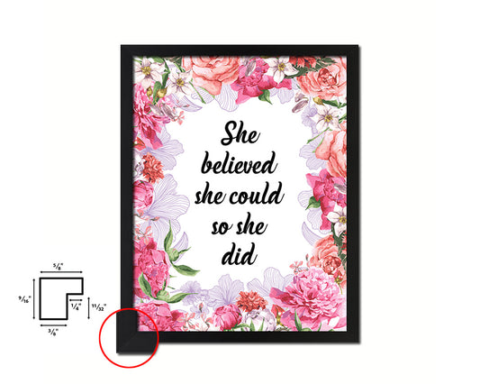 She believed she could so she did Quote Framed Print Home Decor Wall Art Gifts