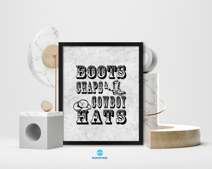 Boots chaps and cowboy hats Western Quote Framed Print Wall Art Decor Gifts