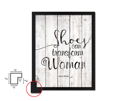 Shoes can transform a woman White Wash Quote Framed Print Wall Decor Art