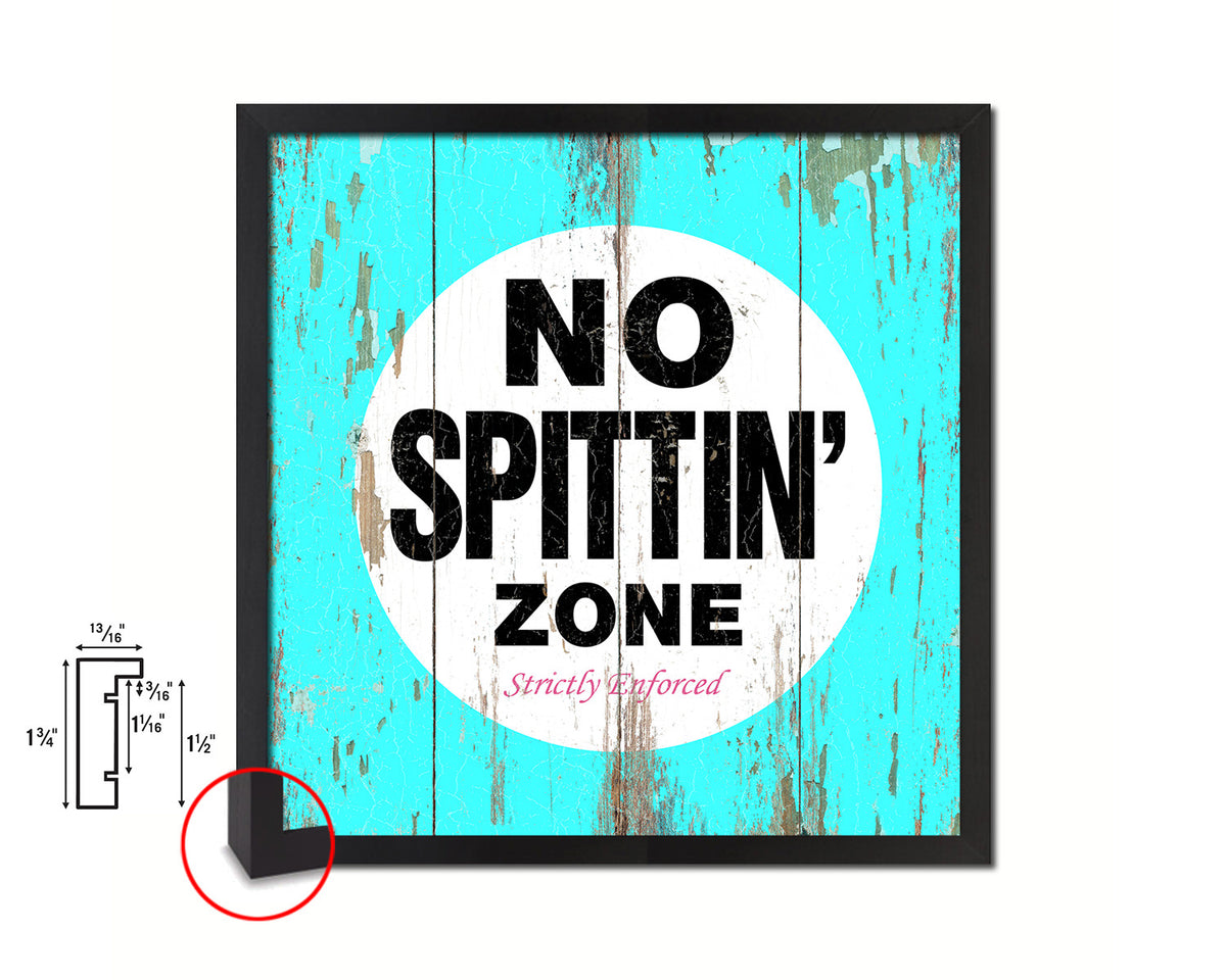 No Spitting Zone Shabby Chic Sign Wood Framed Art Paper Print Wall Decor Gifts