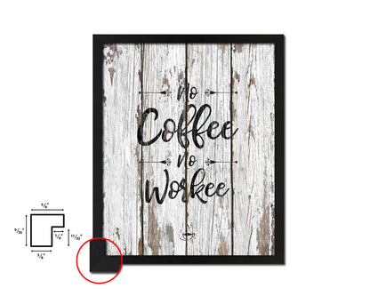 No coffee no workee Quote Framed Artwork Print Wall Decor Art Gifts