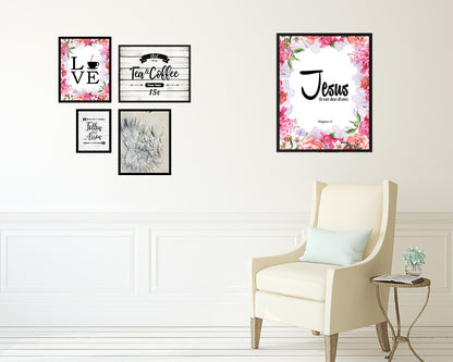 Jesus the name above all names, Philippians 2:9 Quote Framed Print Home Decor Wall Art Gifts