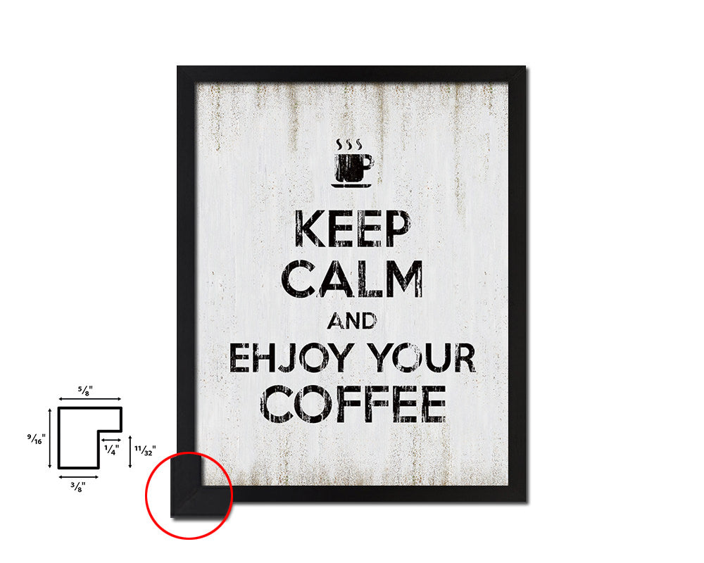 Keep calm and enjoy your coffee Quote Wood Framed Print Wall Decor Art