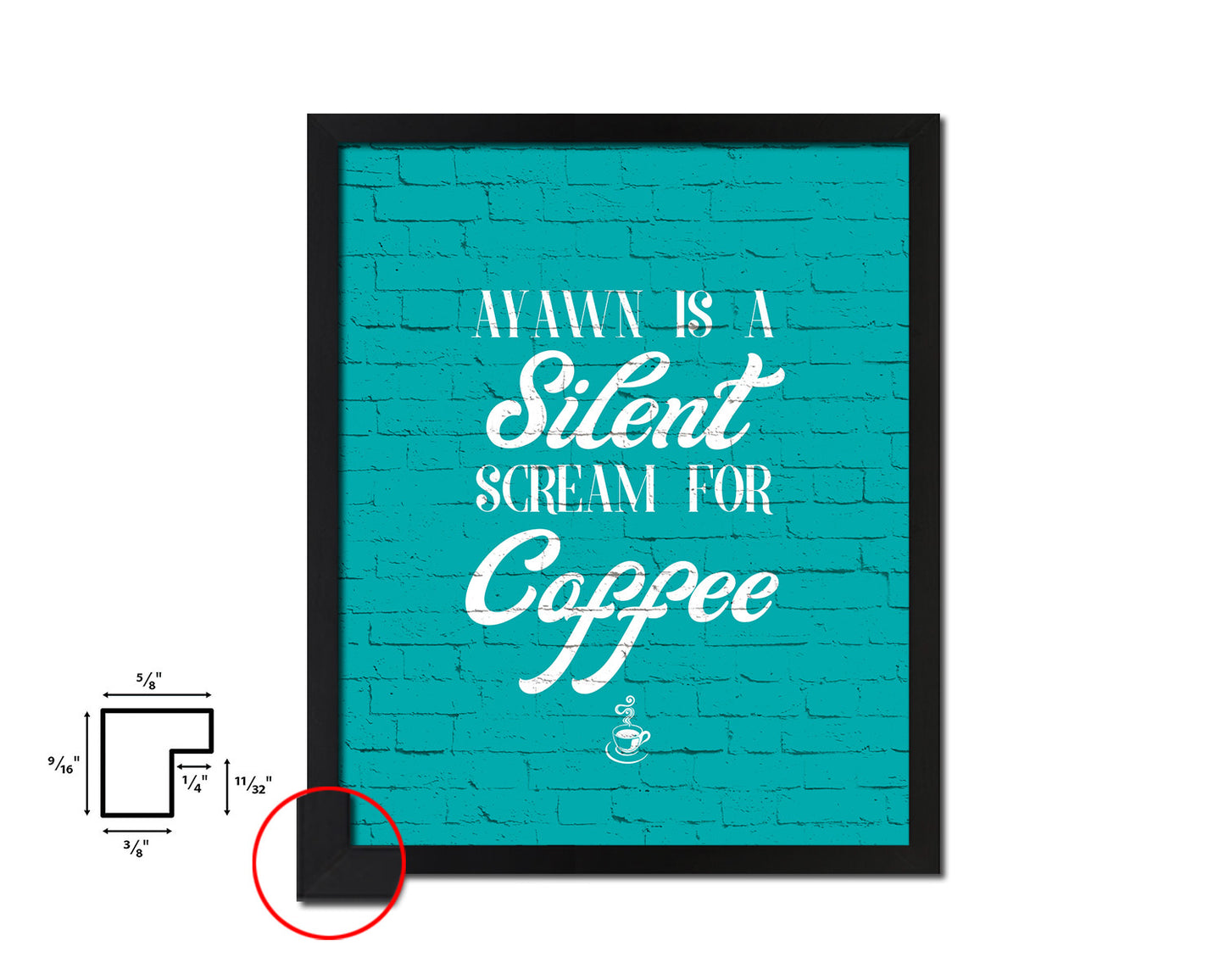 A yawn is a silent scream for coffee Quotes Framed Print Home Decor Wall Art Gifts