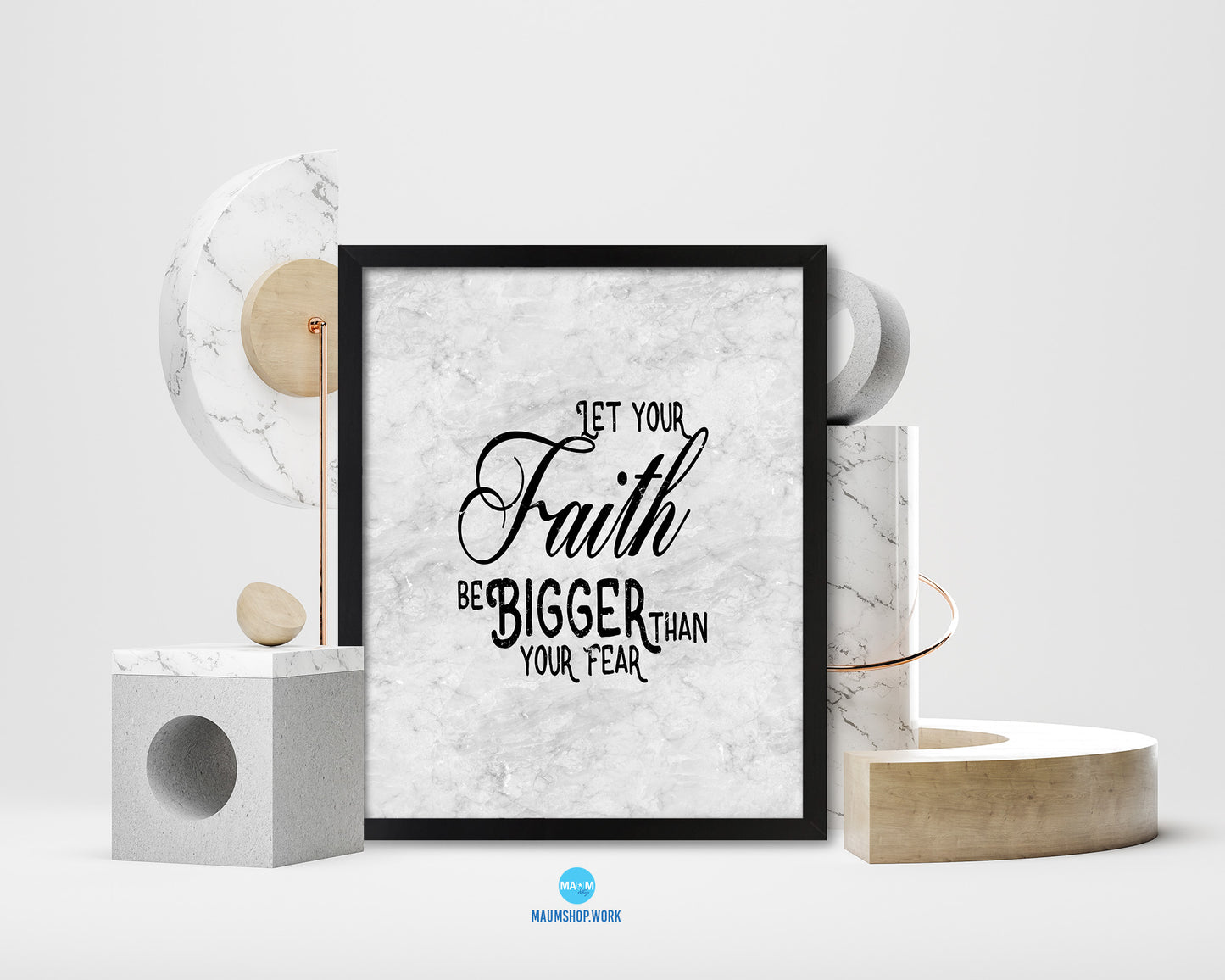 Let your Faith be bigger than your fear Quote Framed Print Wall Art Decor Gifts