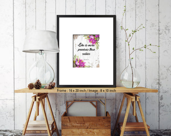 She is more precious than rubies, Proverbs 3:5 Quote Framed Print Home Decor Wall Art Gifts