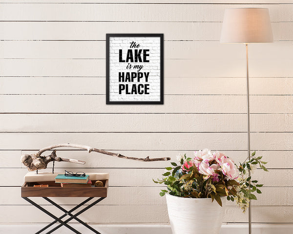 The Lake is my happy place Quote Framed Print Home Decor Wall Art Gifts