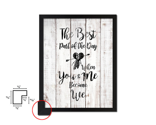 The best part of the day will be when you White Wash Quote Framed Print Wall Decor Art