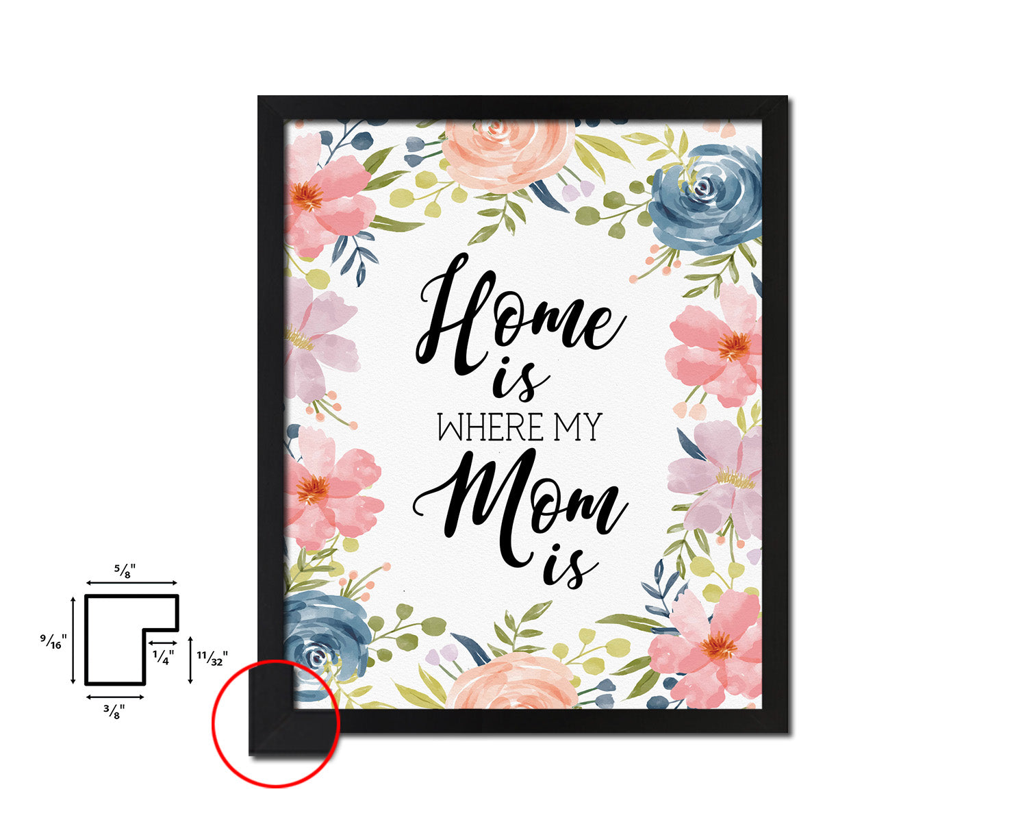 Home is where my mom is Mother's Day Framed Print Home Decor Wall Art Gifts