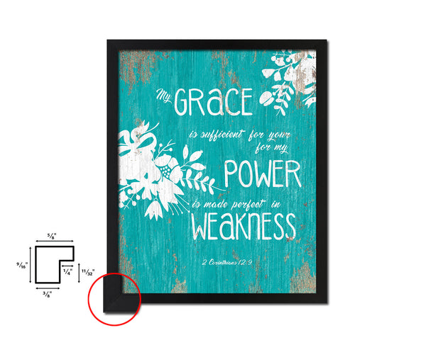 My Grace is sufficient for your for my Power Quote Framed Print Home Decor Wall Art Gifts