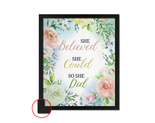 She believed she could so she did Quote Framed Print Wall Decor Art Gifts